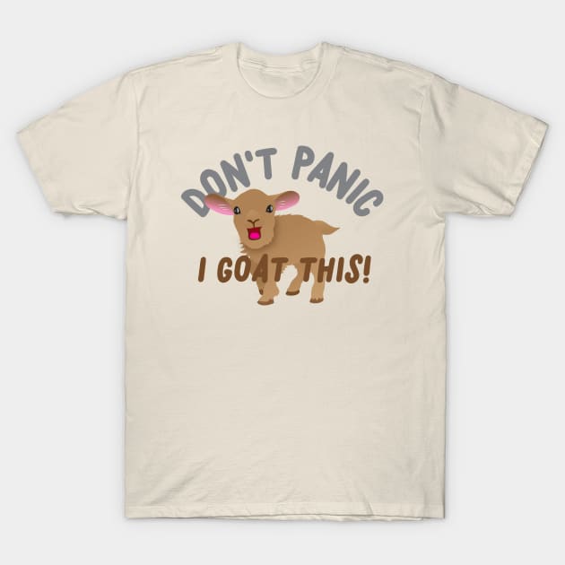 Don't panic I GOAT this! T-Shirt by jazzydevil